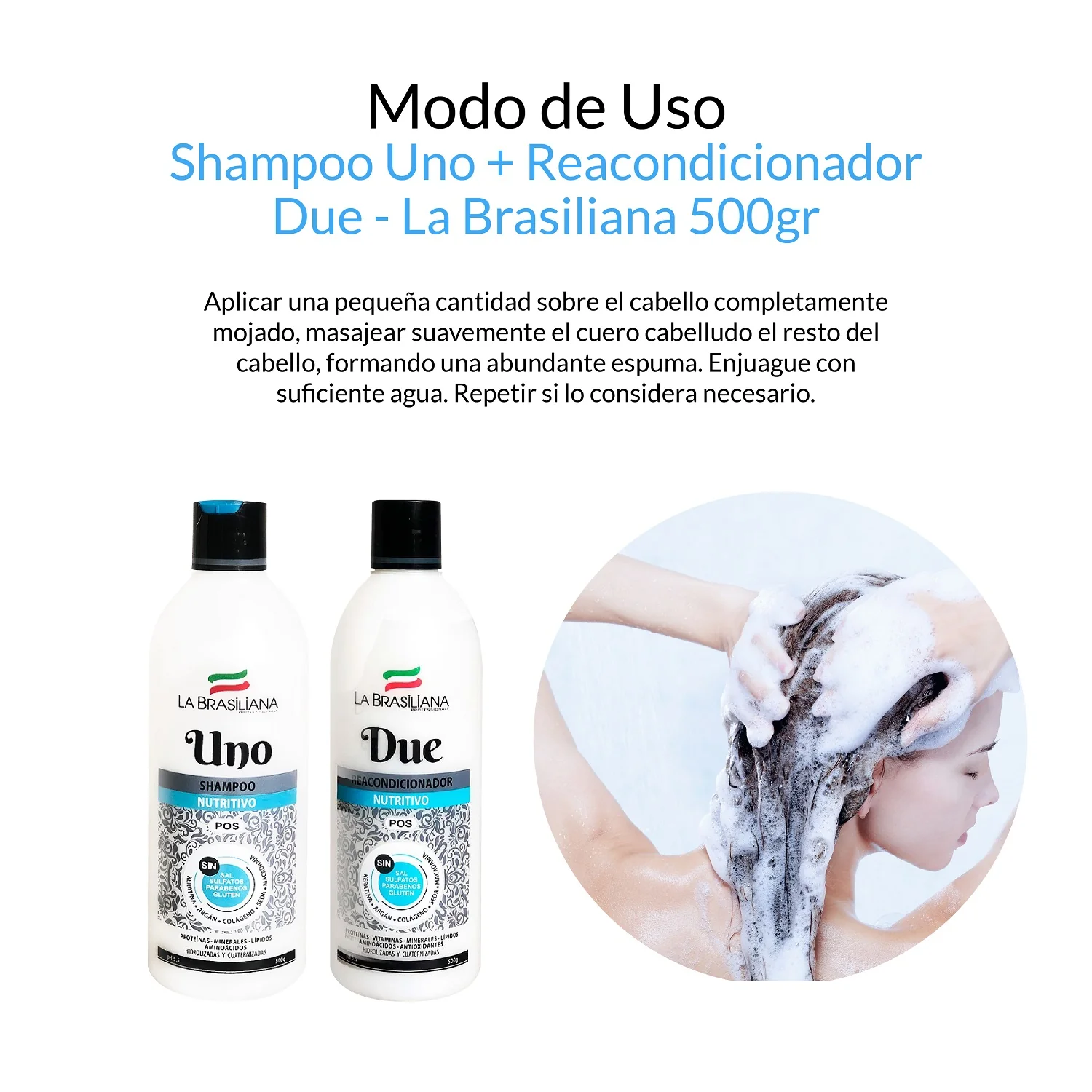 Shampoo Uno + Reacondicionador Due - La Brasiliana 500gr - Image 6